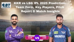 Read more about the article KKR vs LSG IPL 2025 Prediction: Team Form, Key Players, Pitch Report & Match Insights