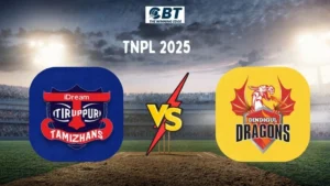 Read more about the article TNPL 2025: IDream Tiruppur Tamizhans vs Dindigul Dragons Match Preview & Team Form
