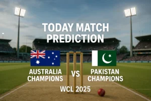 Read more about the article Australia Champions vs Pakistan Champions | WCL 2025 | Today Match Prediction
