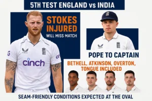 Read more about the article England vs India 5th Test: Stokes Out, England Squad Changes and Betting Tips