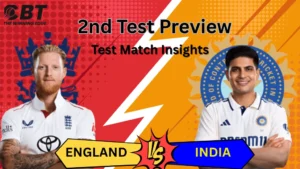 Read more about the article ENG vs IND 2nd Test Preview: Squad Analysis, Win Prediction & Key Insights