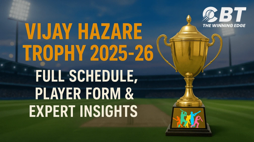 Read more about the article Vijay Hazare Trophy 2025-26: Full Schedule, Player Form & Expert Insights