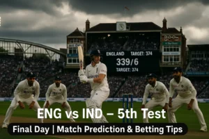 Read more about the article England vs India, 5th Test Final Day Preview: 35 Runs to Win – Match Prediction & Betting Tips