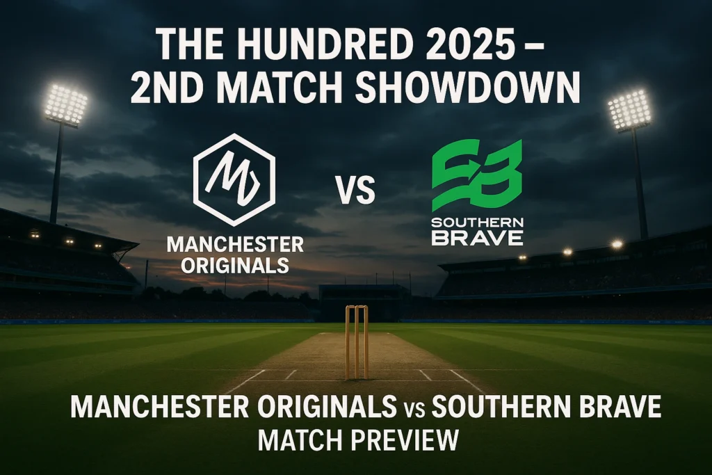 Manchester Originals vs Southern Brave prediction