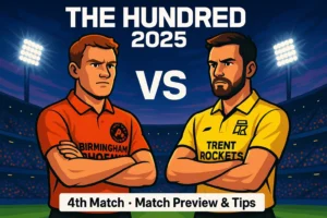 Read more about the article The Hundred 2025: Birmingham Phoenix vs Trent Rockets, 4th Match | Prediction and Betting Tips