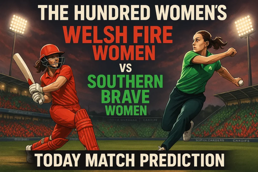Welsh Fire Women vs Southern Brave Women today match prediction