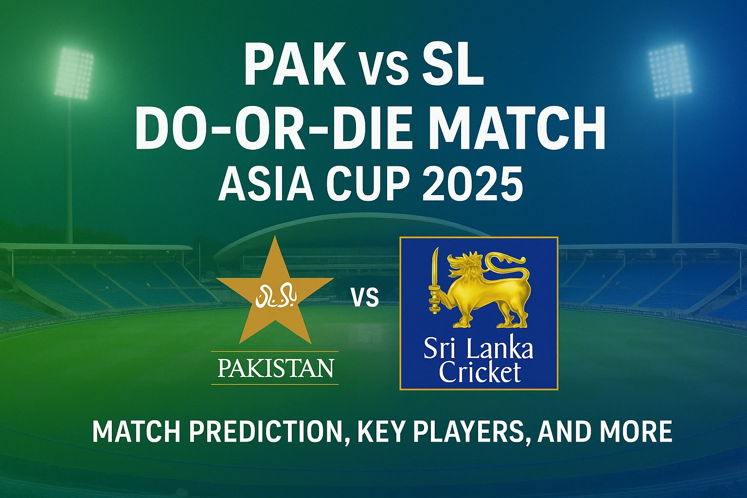 Read more about the article Pakistan to take Srilanka in Super 4 Match, Asia cup 2025 Match Prediction and expert Cricket betting insights