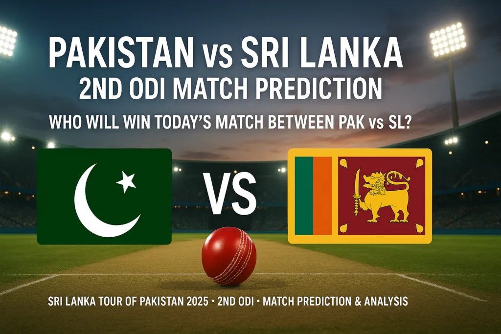 PAK vs SL 2nd ODI Match Prediction