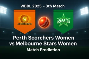 Read more about the article Perth Scorchers women vs Melbourne Stars Women 8th match prediction | Who will win the today’s WBBL Match?