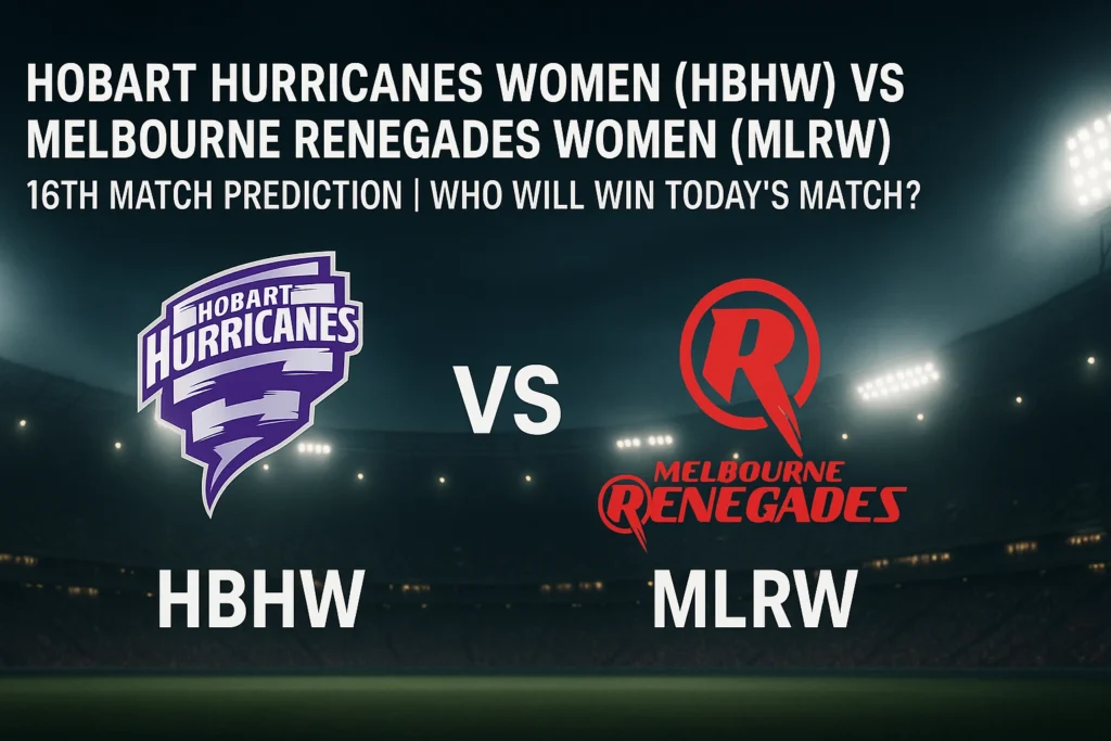 HBHW vsMLRW 16th match prediction