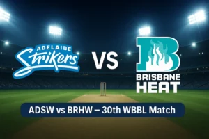 Read more about the article Adelaide Strikers Women vs Brisbane Heat Women 30th Match Prediction | Who will win today’s WBBL 2025 Match?
