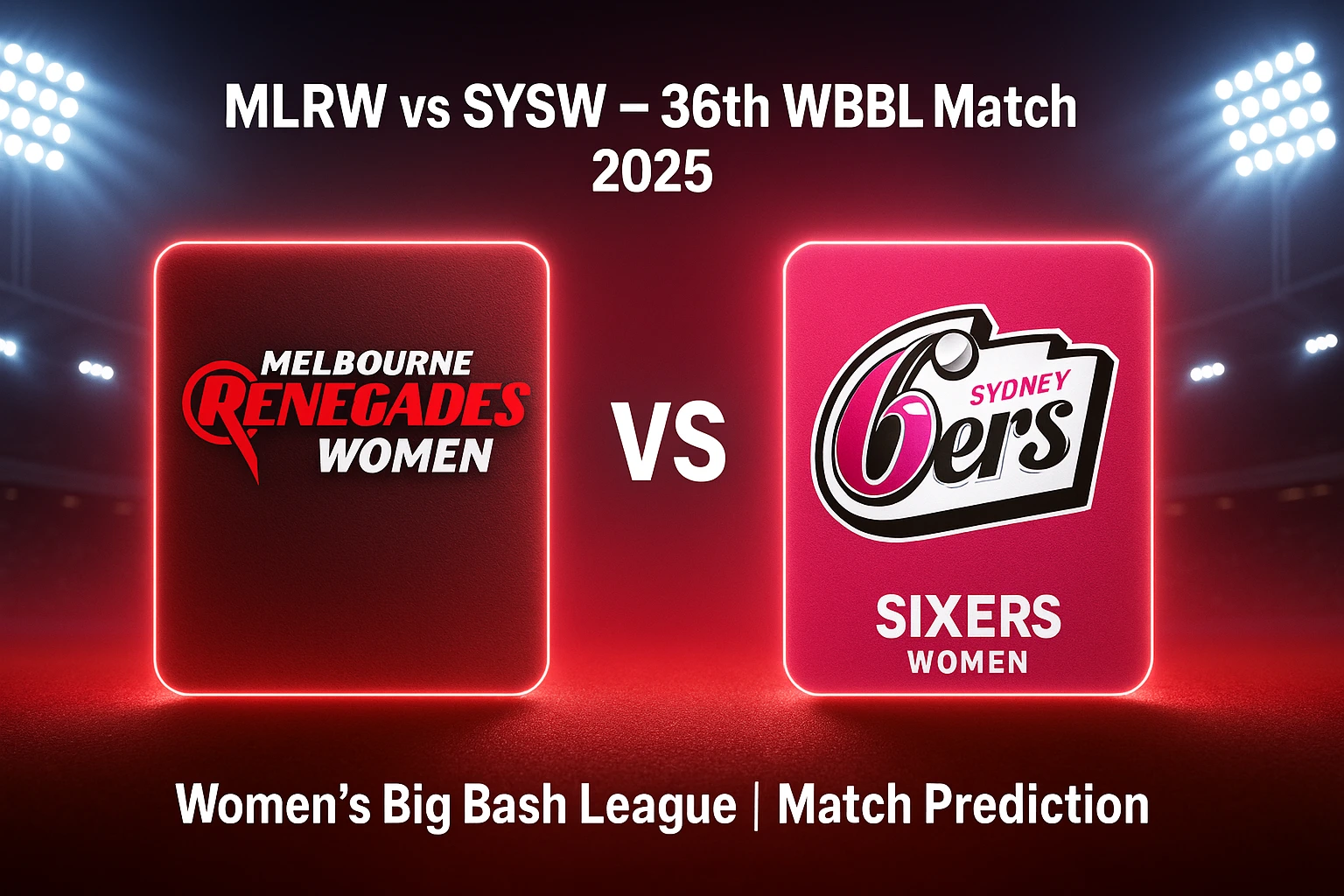 Read more about the article Melbourne Renegades Women vs Sydney Sixers Women 36th Match Prediction | Who will win today’s WBBL Match?