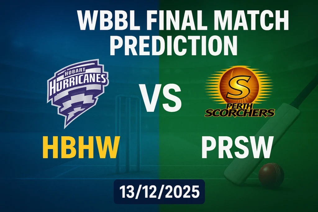 HBHW vs PRSW WBBL Final Match Prediction