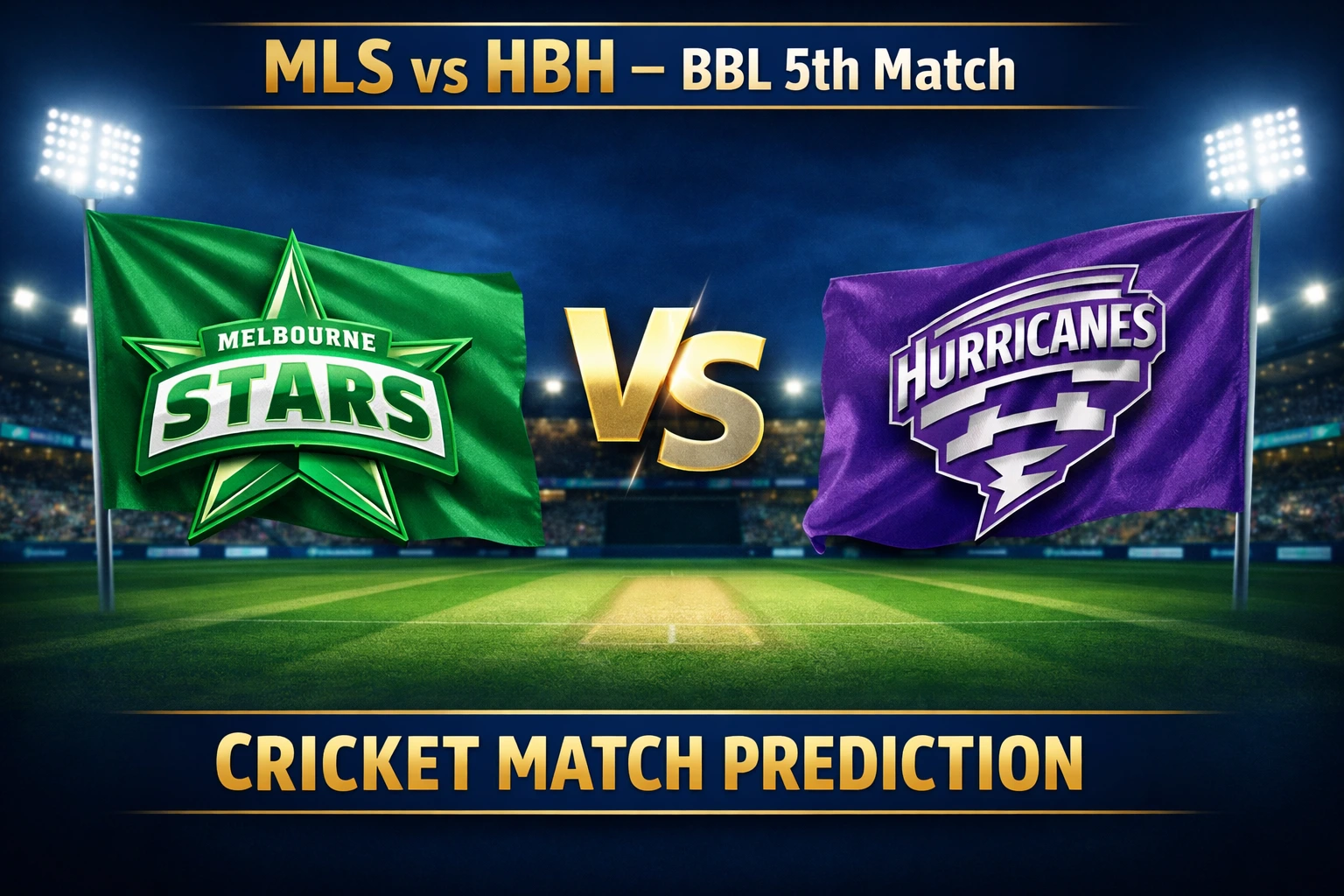 MLS vs HBH BBL 5th Match Prediction