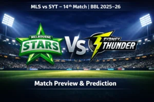 Read more about the article Melbourne Stars vs Sydney Thunder BBL 14th Match Prediction and Free Betting Tips | Who will win today’s BBL Match?