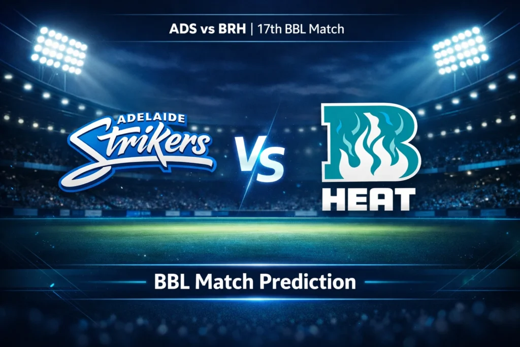 ADS vs BRH BBL 17th match prediction