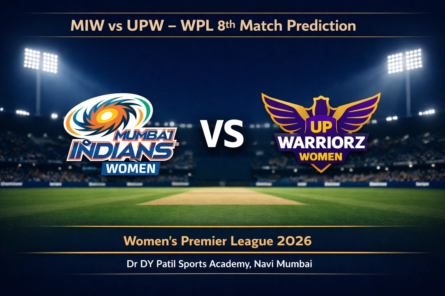 MIW vs UPW WPL 8th Match Prediction