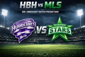 Read more about the article Hobart Hurricanes vs Melbourne Stars BBL Knockout Today Match Prediction, Betting Tips and Who will win today’s BBL Match?