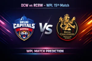 Read more about the article Delhi Capitals Women vs Royal Challengers Bengaluru Women WPL 15th Match Prediction, Betting Tips and Who will win today’s match?