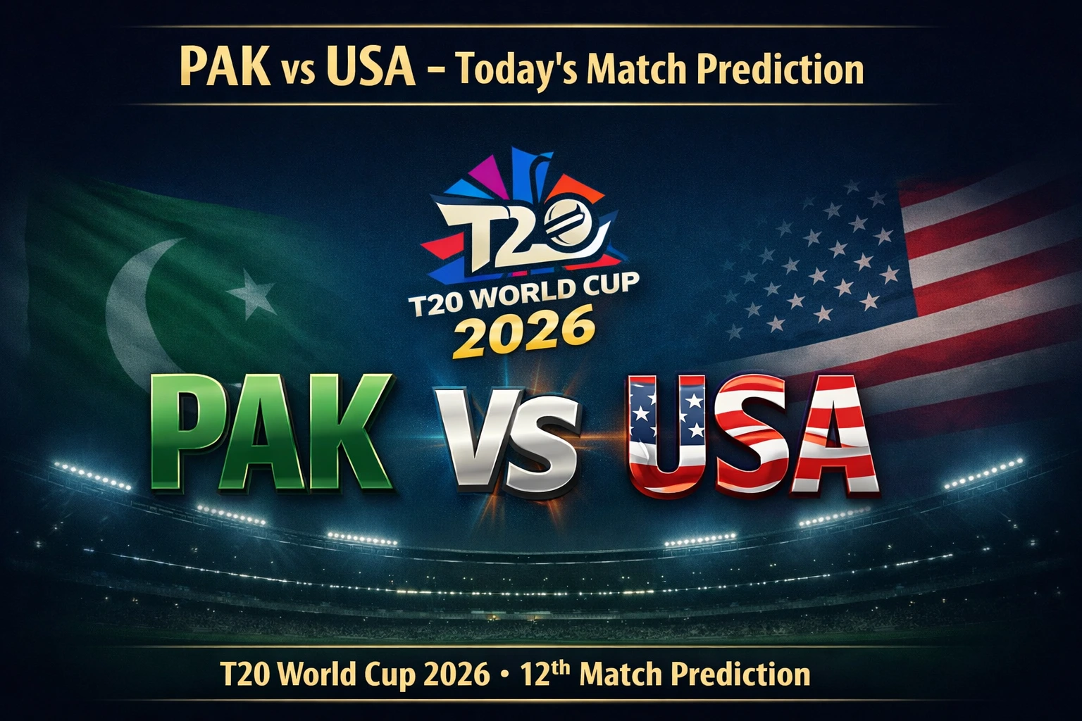 PAK vs USA 12th T20 WC Match Prediction