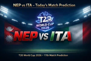 Read more about the article NEPAL vs Italy 17th T20 WC Match Prediction, Preview, Betting Tips and Who will win today’s match between NEP vs ITA?