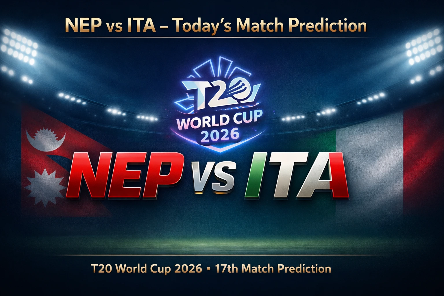 NEP vs ITA 17th T20 WC Match Prediction