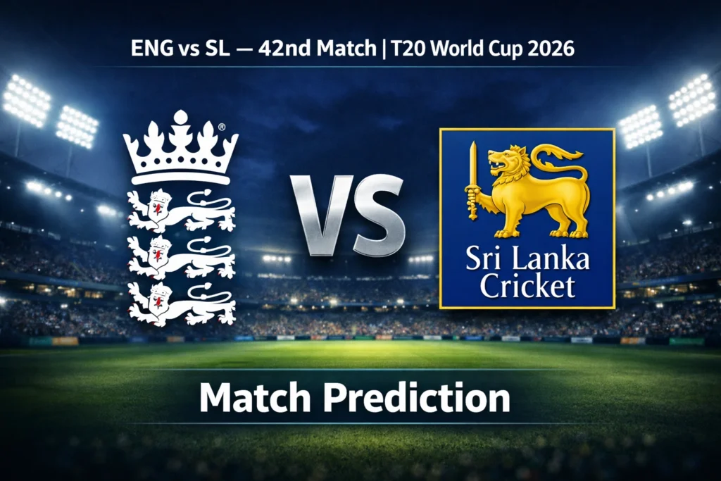 ENG vs SL T20 WC 42nd Match Prediction
