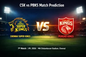 Read more about the article CSK vs PBKS Today Match Prediction, Pitch Report & Betting Tips | IPL 2026 Match 7