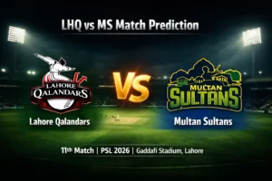 Read more about the article Lahore Qalandars vs Multan Sultans Today Match Prediction, Betting Tips & Who Will Win Match 11 PSL 2026?