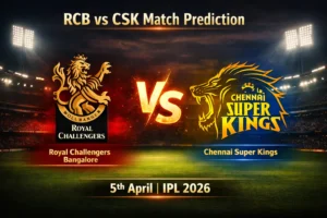 Read more about the article Match 11: RCB vs CSK Today Match Prediction, Betting Tips and Who Will Win Today’s Match? IPL 2026