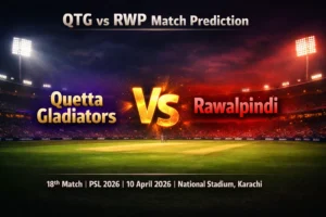 Read more about the article QTG vs RWP Today Match Prediction & Betting Tips — Who Will Win Match 18, PSL 2026?