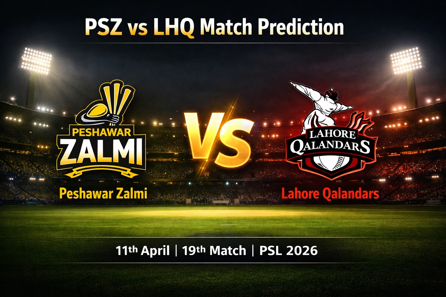 PSZ vs LHQ Today Match Prediction