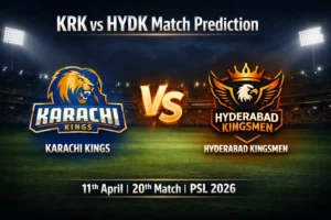 Read more about the article KRK vs HYK Today Match Prediction, Betting Tips and Who Will Win Today’s PSL Match 20, Karachi Kings vs Hyderabad Kingsmen, 11th April 2026