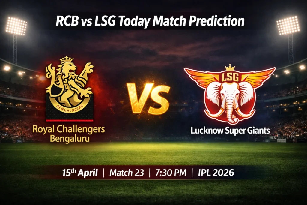 RCB vs LSG Today Match Prediction