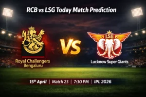 Read more about the article RCB vs LSG Today Match Prediction, Free Betting Tips and Who Will Win? Match 23, IPL 2026, April 15
