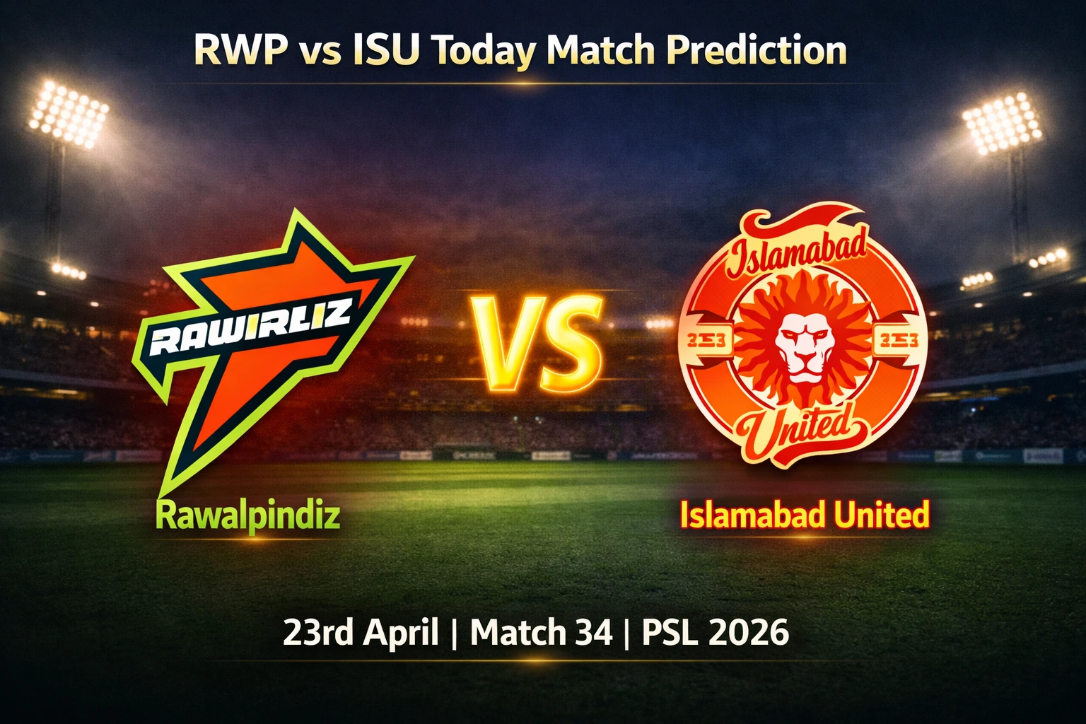 RWP vs ISU Today Match Prediction