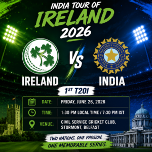 Read more about the article Ireland vs India, 1st T20I, India tour of Ireland, 2026 