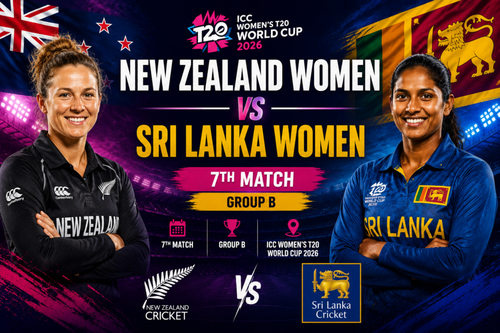 New Zealand Women vs Sri Lanka Women, 7th Match, Group B, ICC Womens T20 World Cup 2026